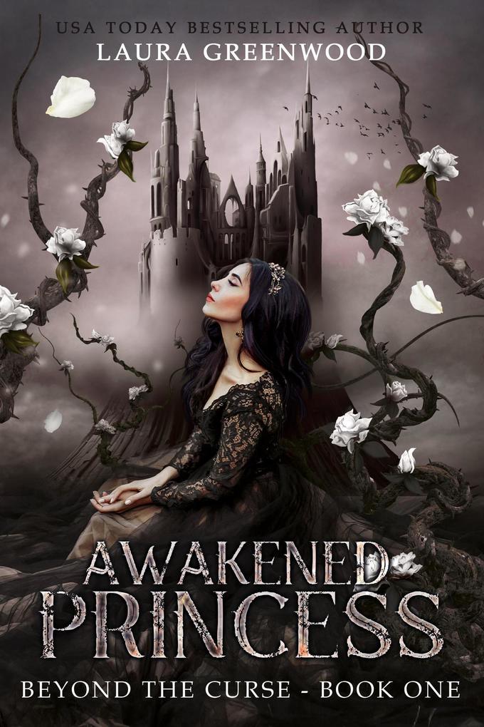 Awakened Princess (Beyond The Curse #1)