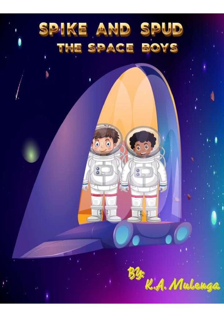 Spike and Spud the Spaceboys