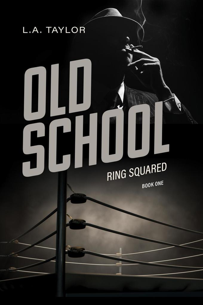 Old School (Ring Squared #1)