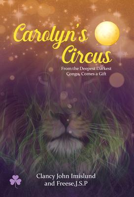 Carolyn‘s Circus