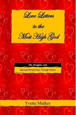 Love Letters to the Most High God