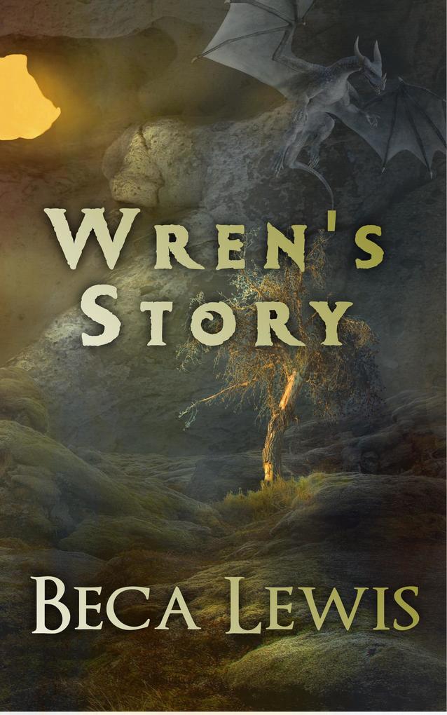 Wren‘s Story (The Chronicles of Thamon)