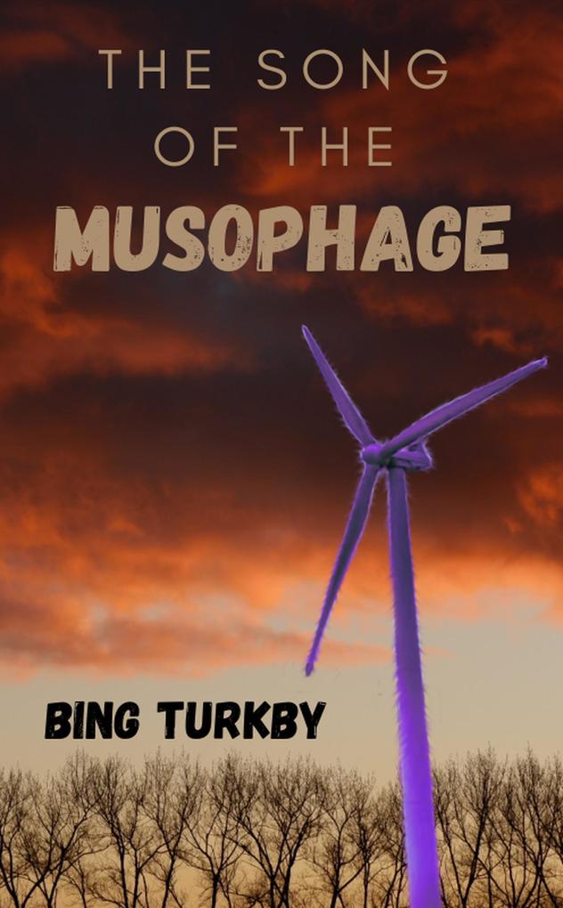 The Song of the Musophage (The Musomancer #2)