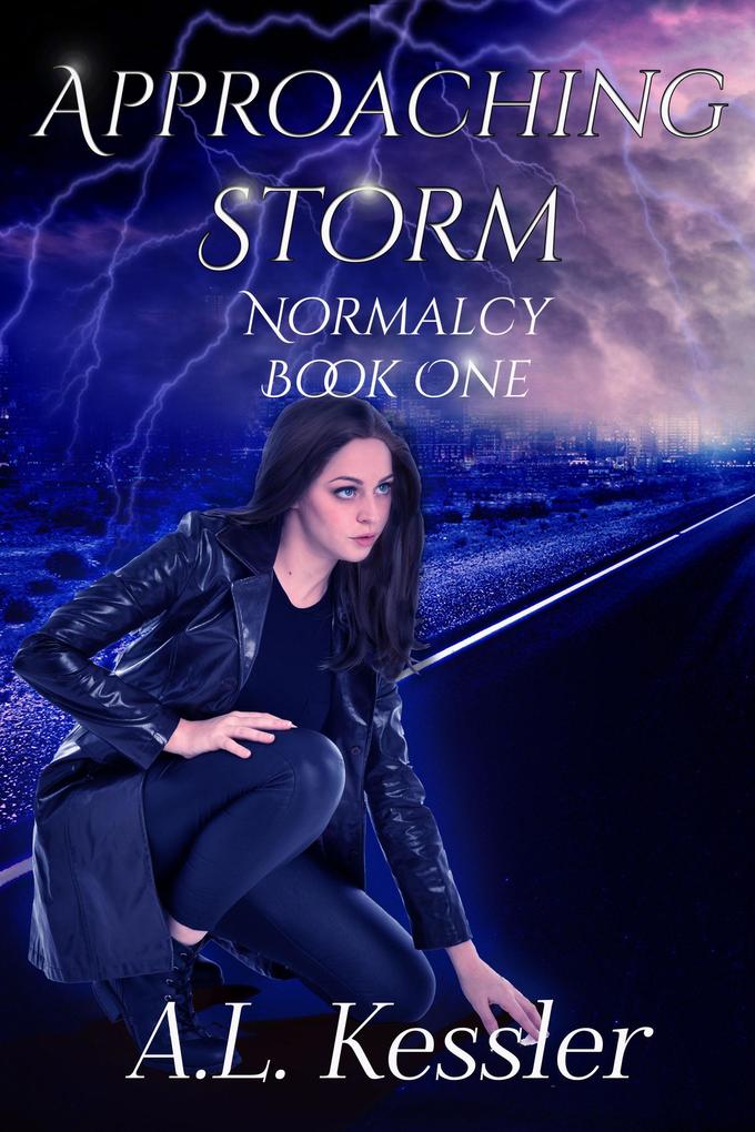 Approaching Storm (Normalcy #1)