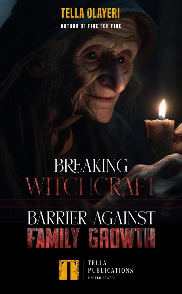 Breaking Witchcraft Barrier Against Family Growth