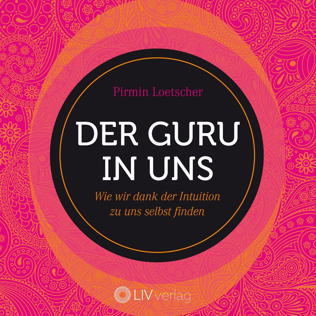 Der Guru in uns