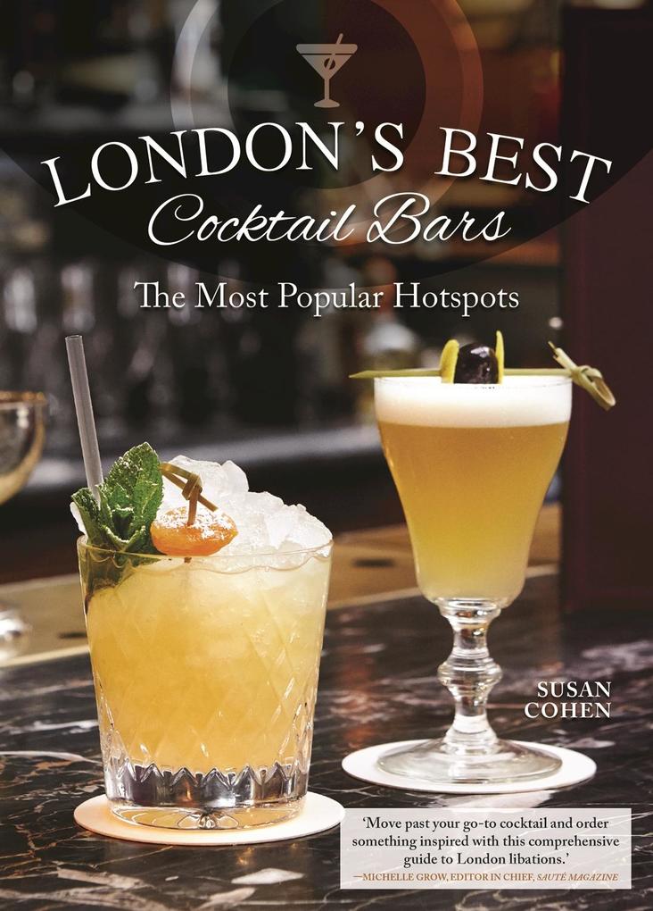 London‘s Best Cocktail Bars