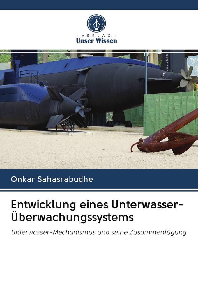 Entwicklung eines Unterwasser-Überwachungssystems