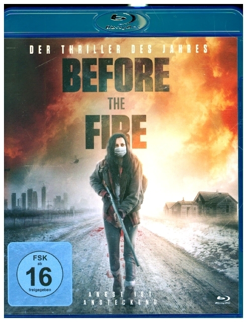Before the Fire - Angst ist ansteckend