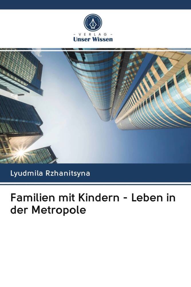 Familien mit Kindern - Leben in der Metropole