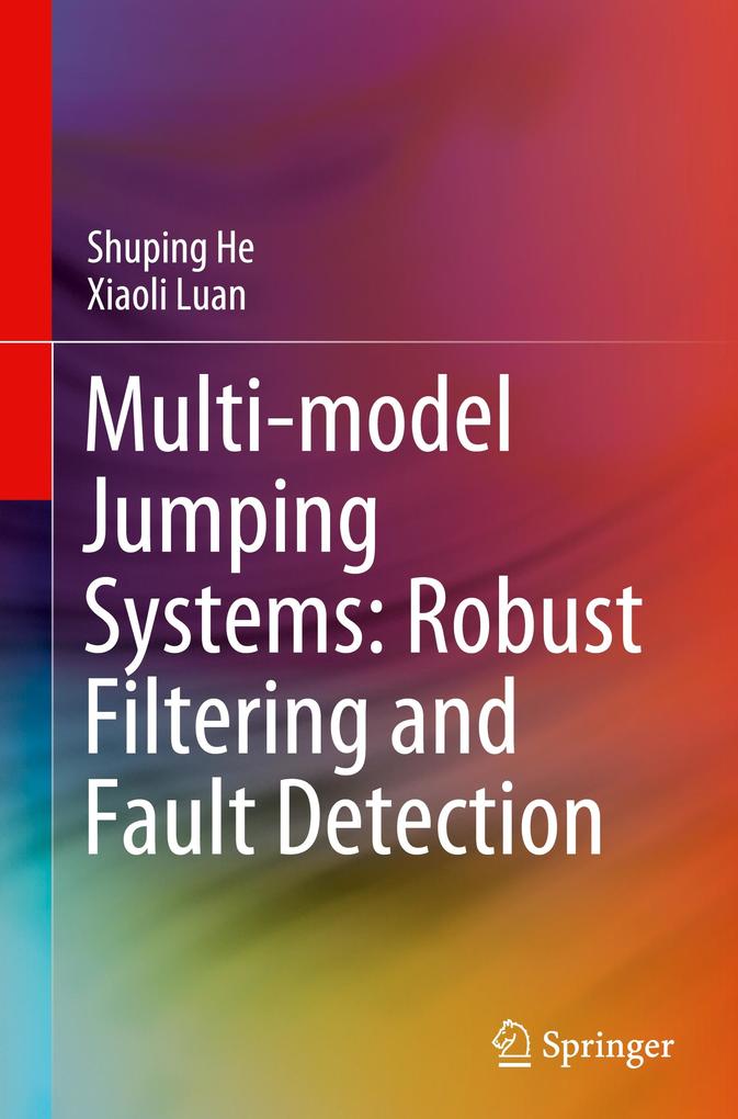 Multi-model Jumping Systems: Robust Filtering and Fault Detection