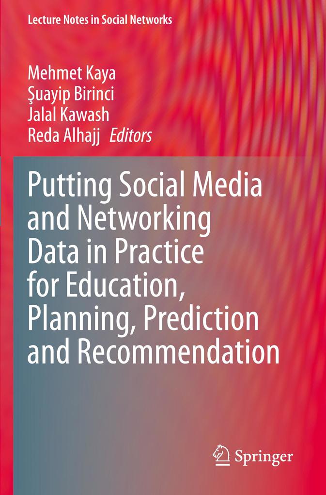 Putting Social Media and Networking Data in Practice for Education Planning Prediction and Recommendation