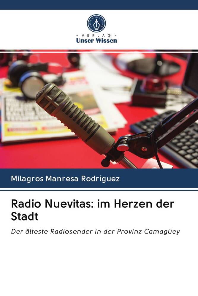 Radio Nuevitas: im Herzen der Stadt