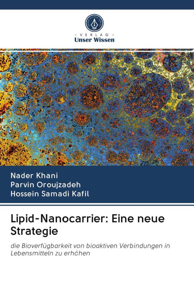 Lipid-Nanocarrier: Eine neue Strategie