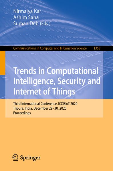 Trends in Computational Intelligence Security and Internet of Things