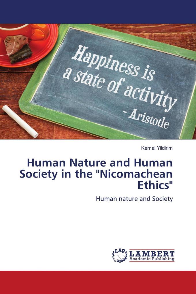 Human Nature and Human Society in the 'Nicomachean Ethics'