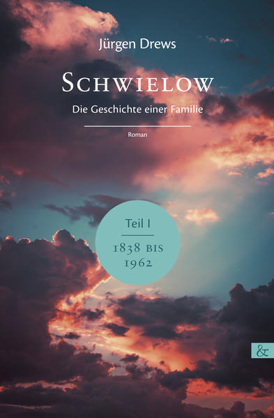 Image of Schwielow. Die Geschichte einer Familie