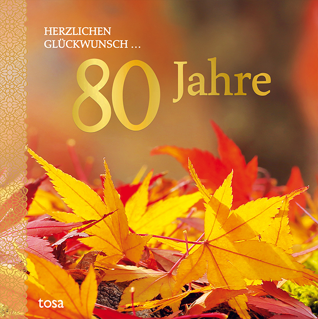 Tosa Gmbh Herzlichen Glückwunsch 80 Jahre - Bild 5