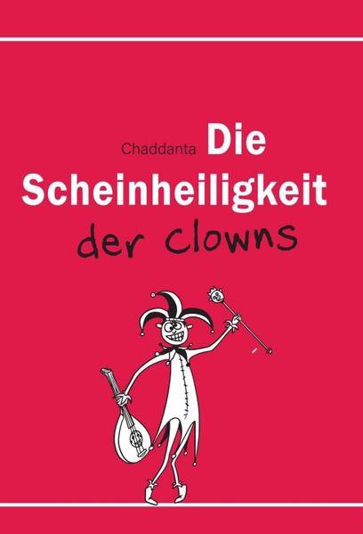 Image of Die Scheinheiligkeit der Clowns