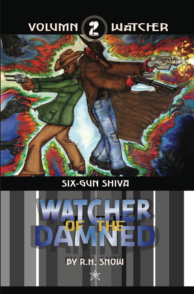 Six-Gun Shiva (Watcher of the Damned #2)