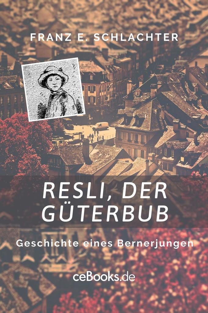 Resli der Güterbub