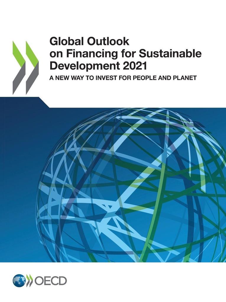Global Outlook on Financing for Sustainable Development 2021