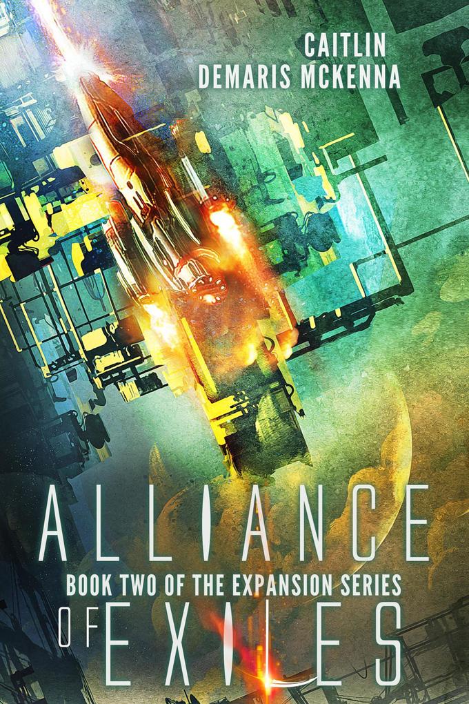Alliance of Exiles (The Expansion Series #2)