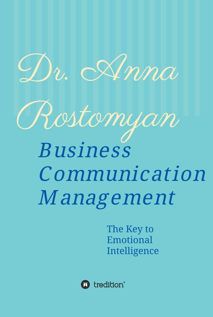 Business Communication Management - Anna Rostomyan