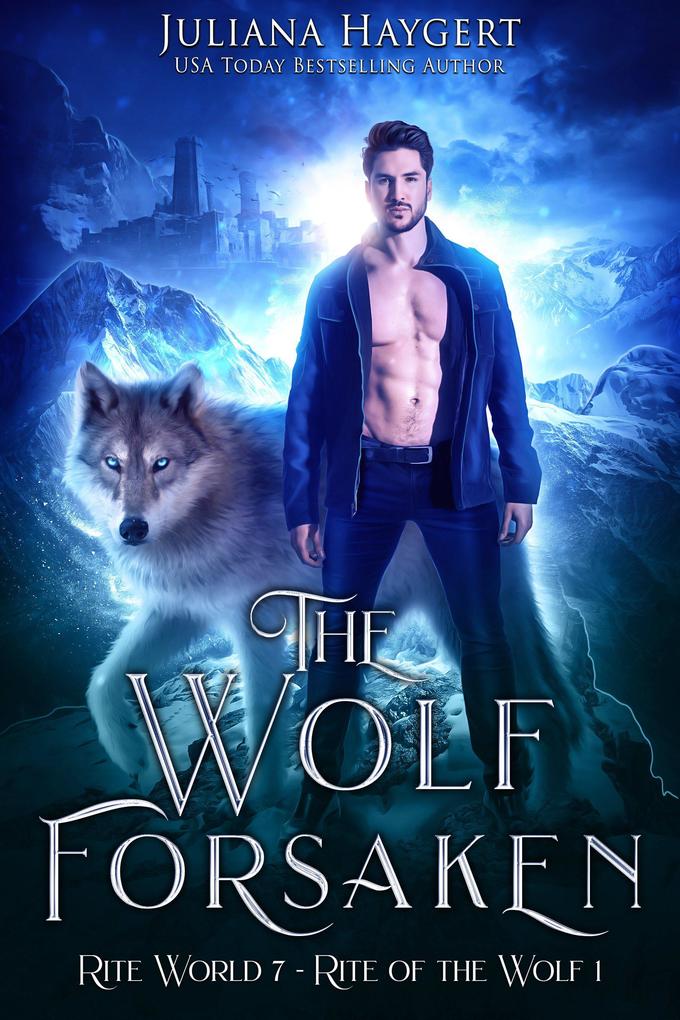 The Wolf Forsaken (Rite World #7)