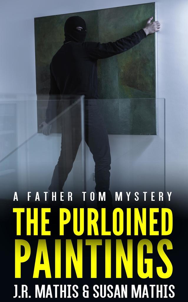 The Purloined Paintings (The Father Tom Mysteries #7)