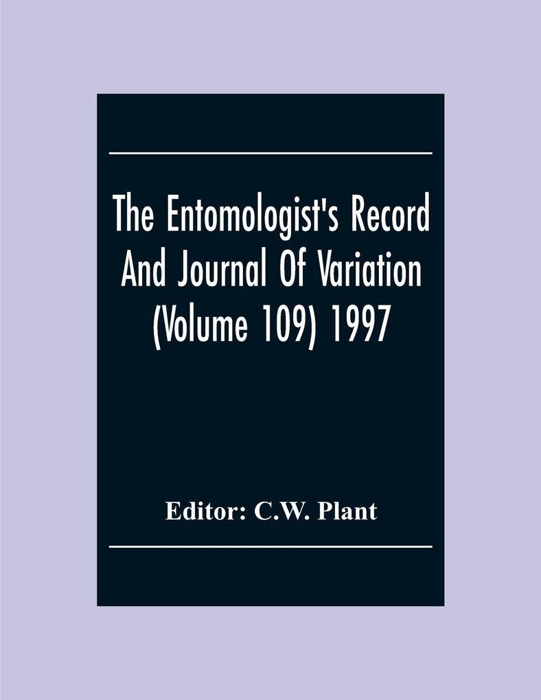 The Entomologist'S Record And Journal Of Variation (Volume 109) 1997