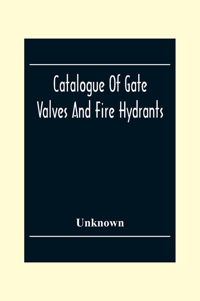 Catalogue Of Gate Valves And Fire Hydrants