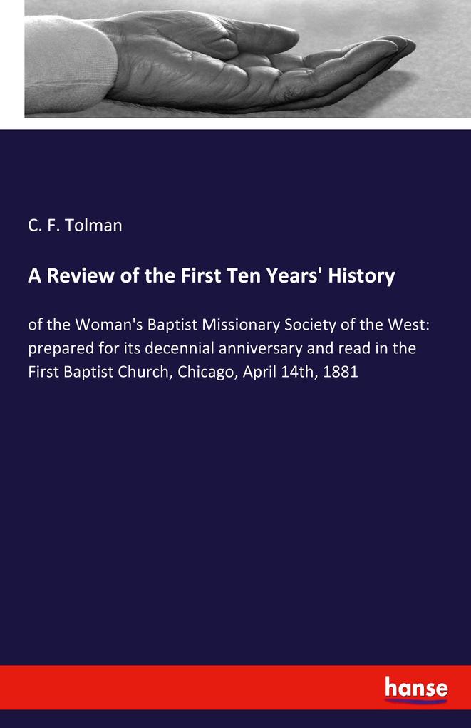 A Review of the First Ten Years‘ History