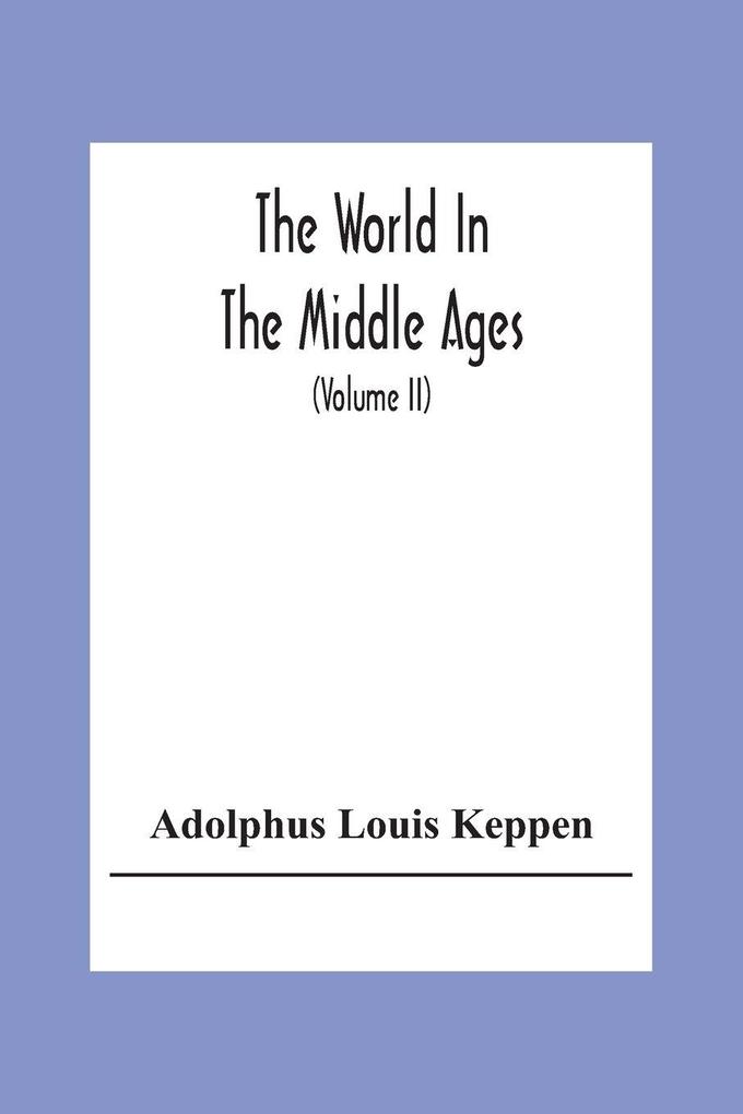 The World In The Middle Ages