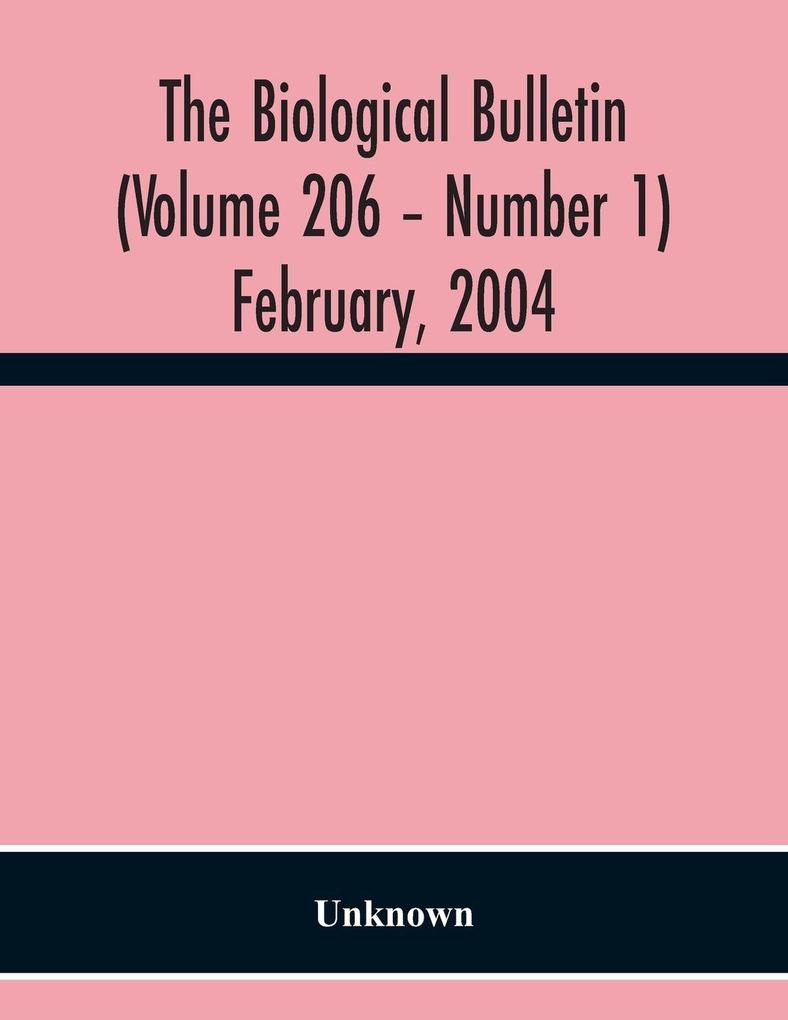The Biological Bulletin (Volume 206 - Number 1) February 2004