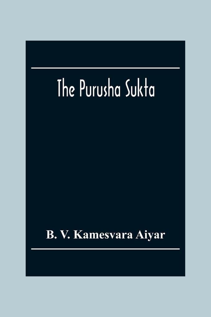 The Purusha Sukta