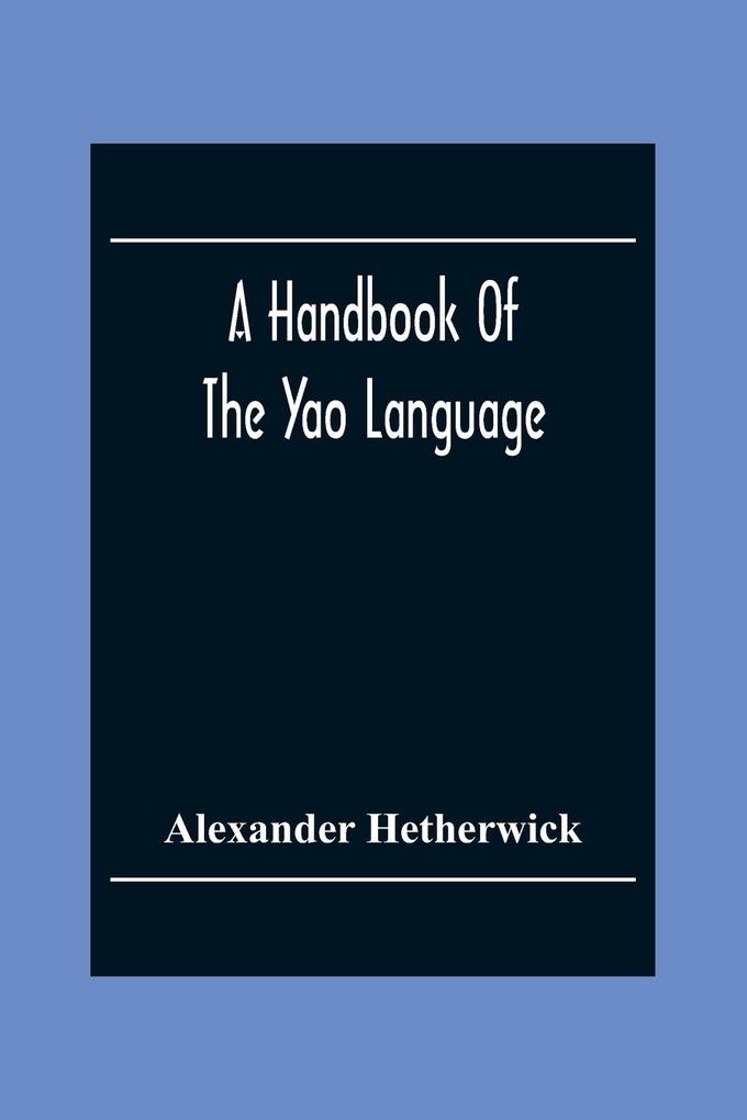 A Handbook Of The Yao Language