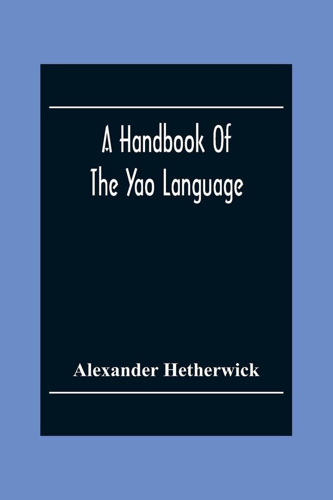 A Handbook Of The Yao Language