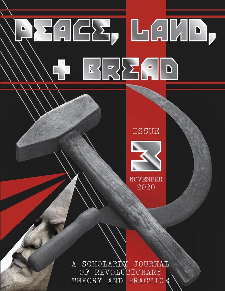 Peace Land and Bread