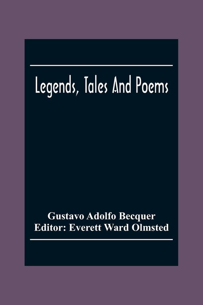 Legends Tales And Poems