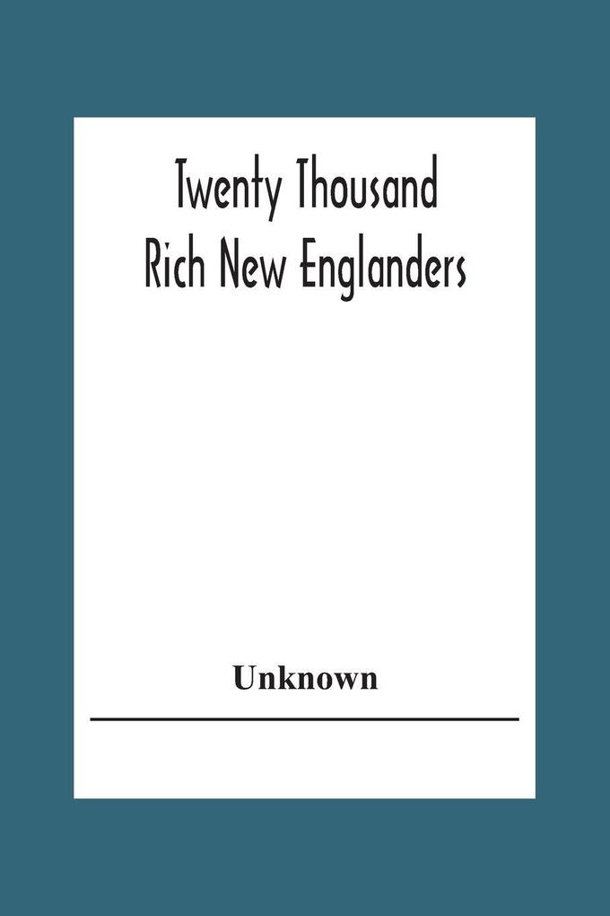Twenty Thousand Rich New Englanders