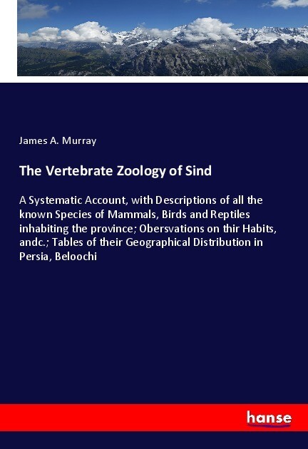 The Vertebrate Zoology of Sind