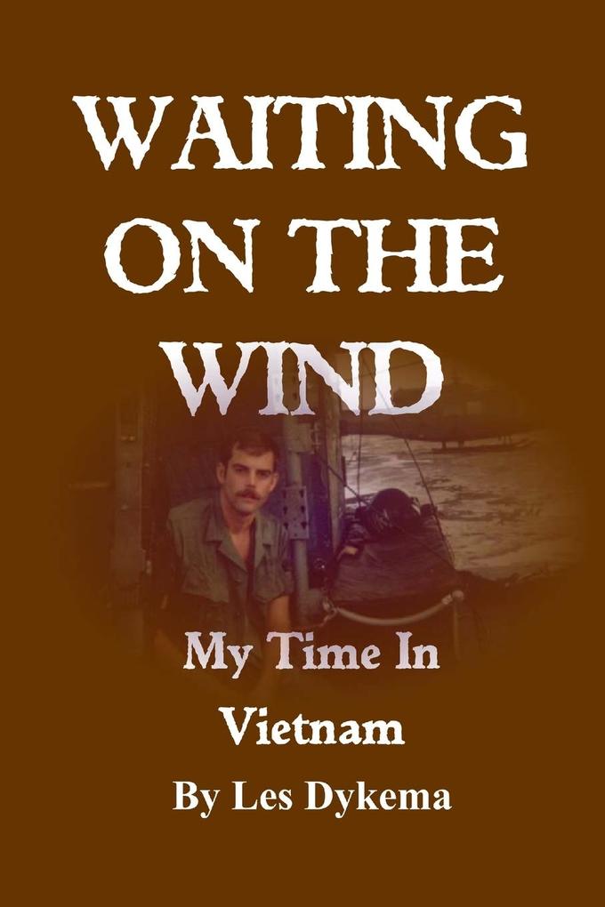 WAITING ON THE WIND