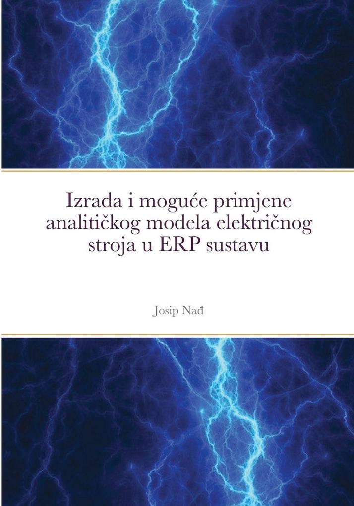 Izrada i mogue primjene analitikog modela elektrinog stroja u ERP sustavu