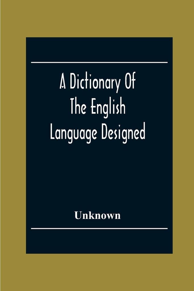 A Dictionary Of The English Language ed For Use In Common Schools Abridged From Webster‘S International Dictionary
