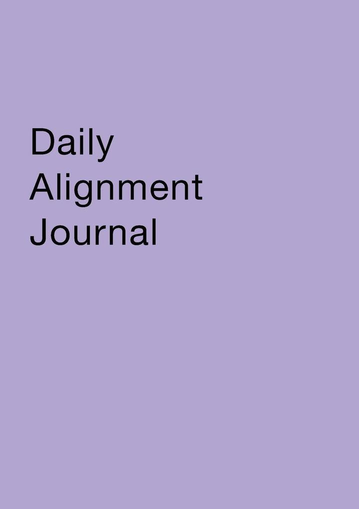 Daily Alignment Journal