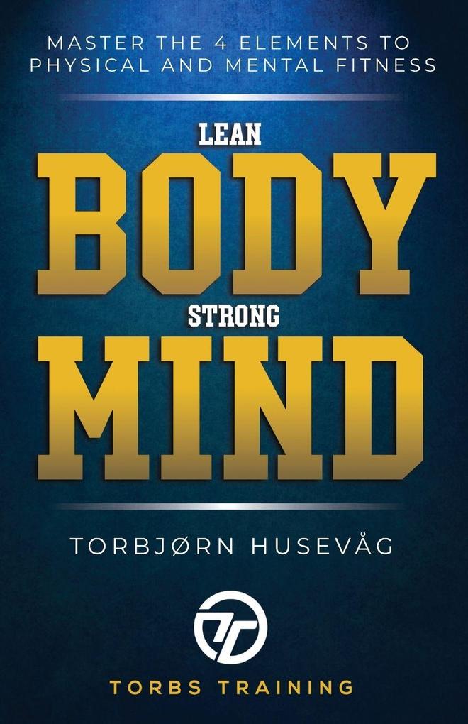 Lean Body Strong Mind
