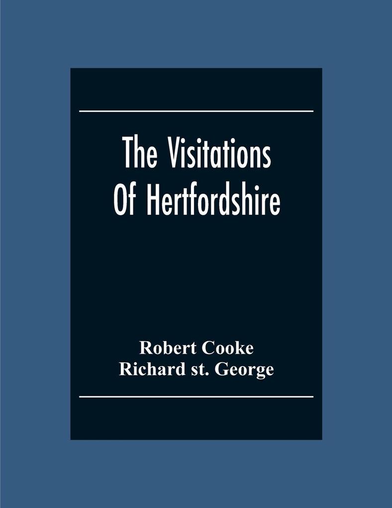 The Visitations Of Hertfordshire