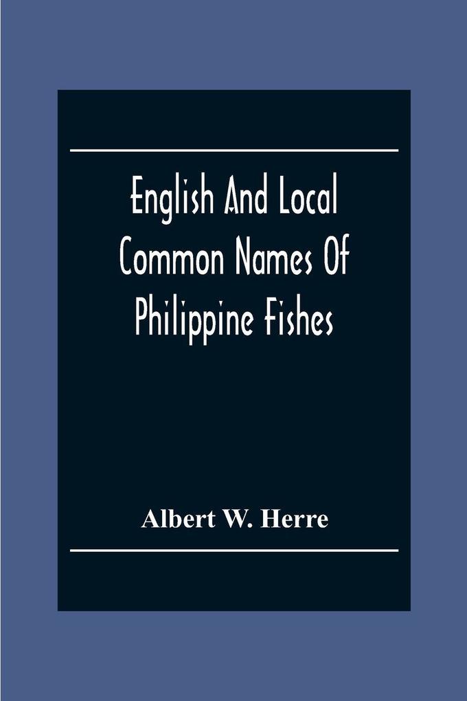 English And Local Common Names Of Philippine Fishes