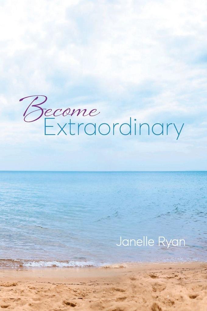 Become Extraordinary